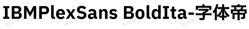 IBMPlexSans BoldIta字体转换